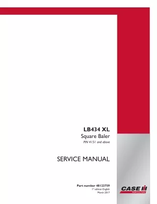 CASE IH LB434 XL Square Baler Service Repair Manual (PIN 4151 and above)