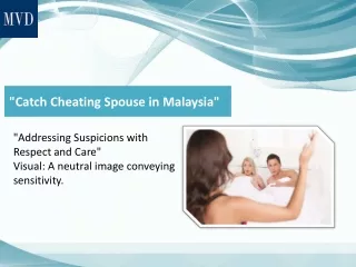 Catch Cheating Spouse in Malaysia