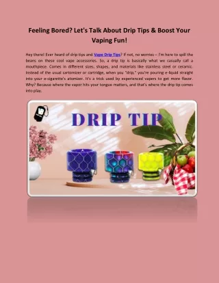 Feeling Bored? Let's Talk About Drip Tips & Boost Your Vaping Fun!