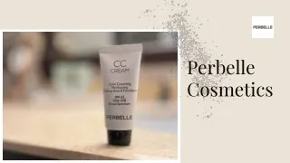 Experience long-lasting Makeup with Perbelle CC Cream