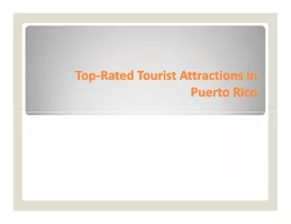 Top-Rated Tourist Attractions in Puerto Rico