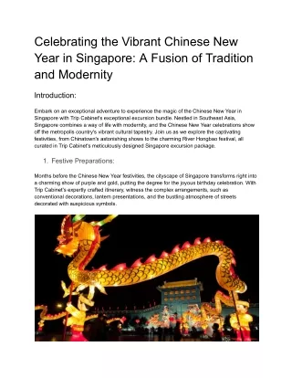 Celebrating the Vibrant Chinese New Year in Singapore_ A Fusion of Tradition and Modernity