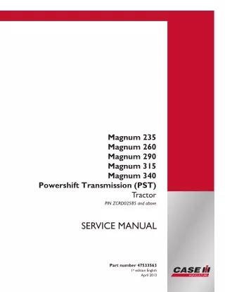 CASE IH Magnum 260 Powershift Transmission (PST) Tractor Service Repair Manual (PIN ZCRD02585 and above)