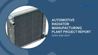 Automotive Radiator Manufacturing Plant Project Report