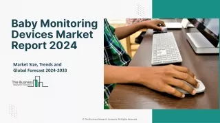 Baby Monitoring Devices Market Global Outlook, Share And Forecast To 2033