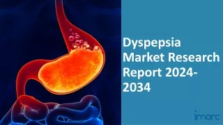 Dyspepsia Market 2024-2034