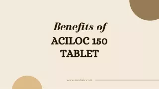 Benefits of Aciloc 150 Tablet