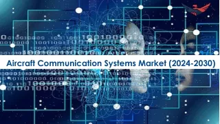 Aircraft Communication Systems Market Size, Challenges, Growth Analysis 2024 - 2