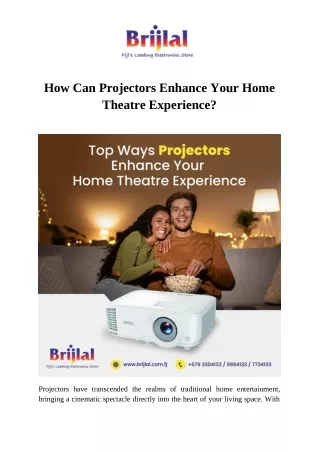 How Can Projectors Enhance Your Home Theatre Experience?