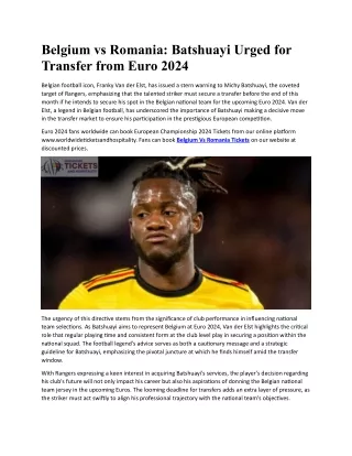 Belgium vs Romania Batshuayi Urged for Transfer from Euro 2024