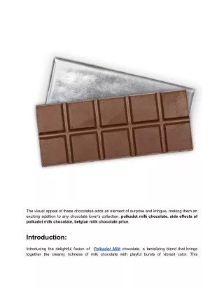 Effects And Price Of Belgian Milk Chocolate