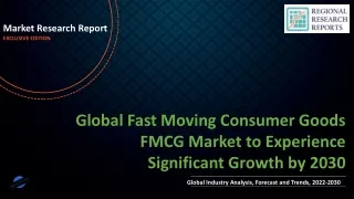 Fast Moving Consumer Goods FMCG Market to Experience Significant Growth by 2030