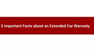 5 Important Facts about an Extended Car Warranty