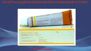 Nizral Cream by Johnson and Johnson (Generic Ketoconazole 2% Cream)