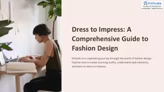 Dress to Impress A Comprehensive Guide to Fashion Design