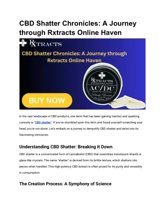 CBD Shatter Chronicles_ A Journey through Rxtracts Online Haven