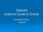 Dialysis Intern s Guide to Eckel