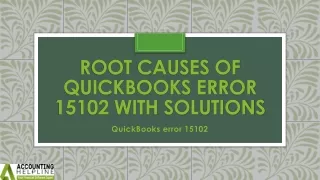 How to deal with QuickBooks Error 15102 instantly