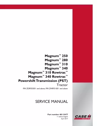 CASE IH Magnum™ 310 PST TIER 2 Tractor Service Repair Manual [ZGRF05001 - ]