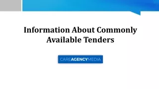 Information About Commonly Available Tenders