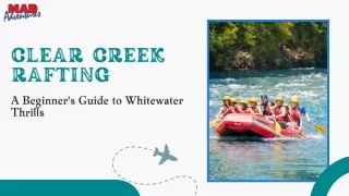 Clear Creek Rafting A Beginner's Guide to Whitewater Thrills