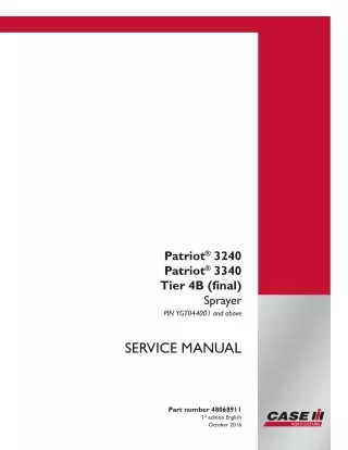 CASE IH Patriot 3240 Tier 4B (final) Sprayer Service Repair Manual (PIN YGT044001 and above)
