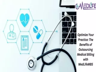 Benefits of Outsourcing Medical Billing with MedLifeMBS