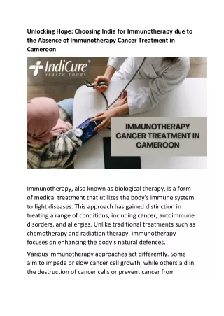 Unlocking Hope Choosing India for Immunotherapy due to the Absence of Immunotherapy Cancer Treatment in Cameroo