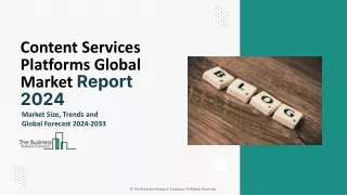 Content Services Platforms Market Growth Revenue, Overview By 2024-2033