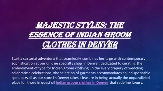 Majestic Styles The Essence of Indian Groom Clothes in Denver