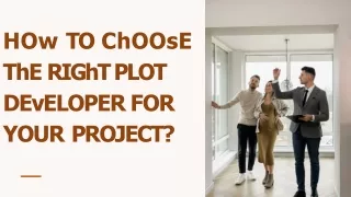 Reliaable Developers: How to Choose the Right Plot Developer for Your Project