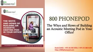 The Whys and Hows of Building an Acoustic Meeting Pod in Your Office