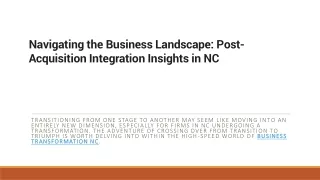 Navigating the Business Landscape Post-Acquisition Integration Insights in NC