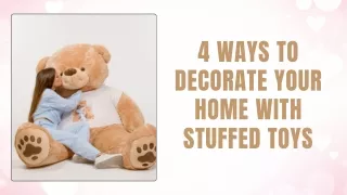 4 Ways to Decorate Your Home with Stuffed Toys