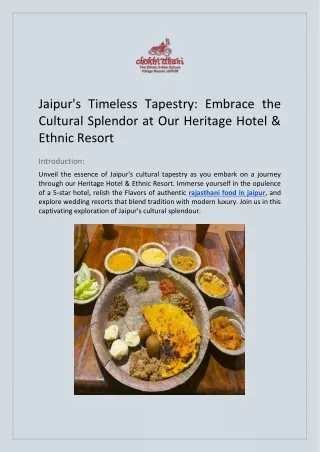 Jaipur's Timeless Tapestry: Embrace the Cultural Splendor at Our Heritage Hotel