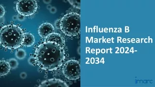 Influenza B Market 2024-2034