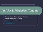 An APA Plagiarism Tune-up