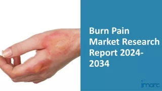 Burn Pain Market 2024-2034