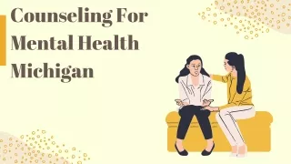 Counseling For Mental Health Michigan