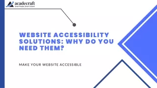 Website Accessibility Solutions: Why Do You Need Them?