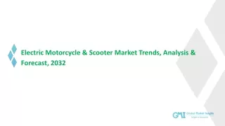 Electric Motorcycle & Scooter Market: Regional Trend & Growth Forecast To 2032