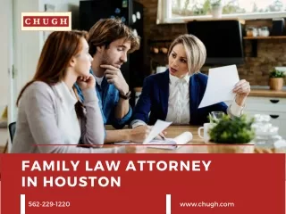 Family Law Attorney in Houston | Chugh LLP