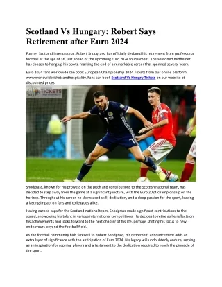 Scotland Vs Hungary Robert Snodgrass Announces Retirement at 36 Euro 2024
