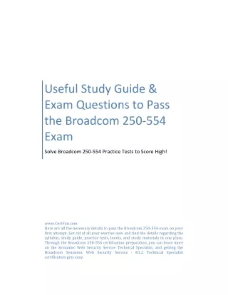 Useful Study Guide & Exam Questions to Pass the Broadcom 250-554 Exam