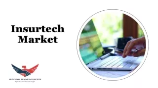 Insurtech Market Outlook Forecast 2024