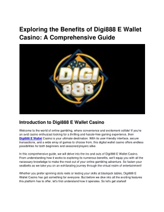 Exploring the Benefits of Digi888 E Wallet Casino A Comprehensive Guide