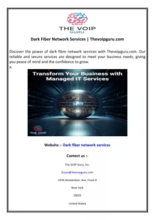 Dark Fiber Network Services  Thevoipguru.com