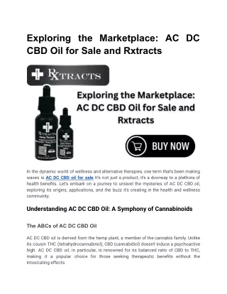 In the dynamic world of wellness and alternative therapies, one term that's been making waves is _AC DC CBD oil for sale