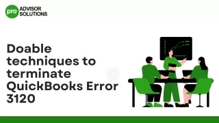 Quick Methods To Rectify QuickBooks Error 3120