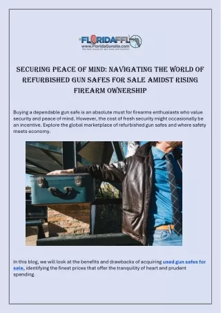 Securing Peace of Mind Navigating the World of Refurbished Gun Safes for Sale Amidst Rising Firearm Ownership